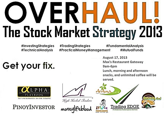 OVERHAUL!The Stock Market Strategy 2013 August 17, 2013 at Max Restaurant Gateway Cubao Quezon city